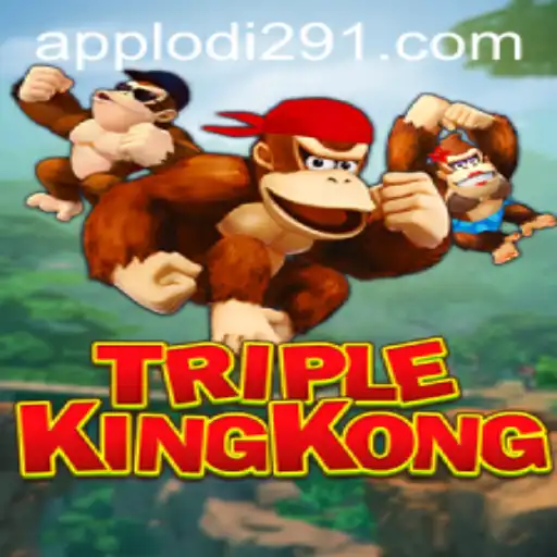 TripleKingKong: The Ultimate Gaming Phenomenon - A Look at Lodi291